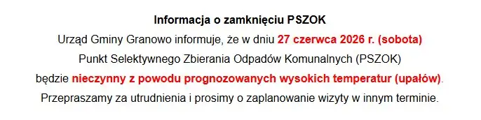 PSZOK w Granowie zamknięty w sobotę z powodu upałów