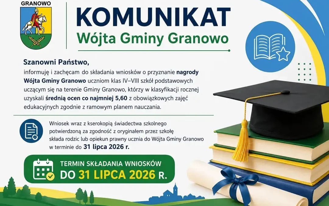 Nagrody Wójta Gminy Granowo dla uczniów – wnioski do 31 lipca
