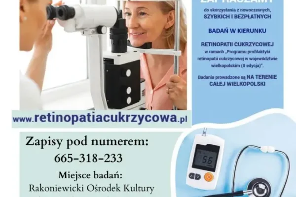 Bezpłatne badania wzroku w kierunku retinopatii cukrzycowej w Rakoniewicach