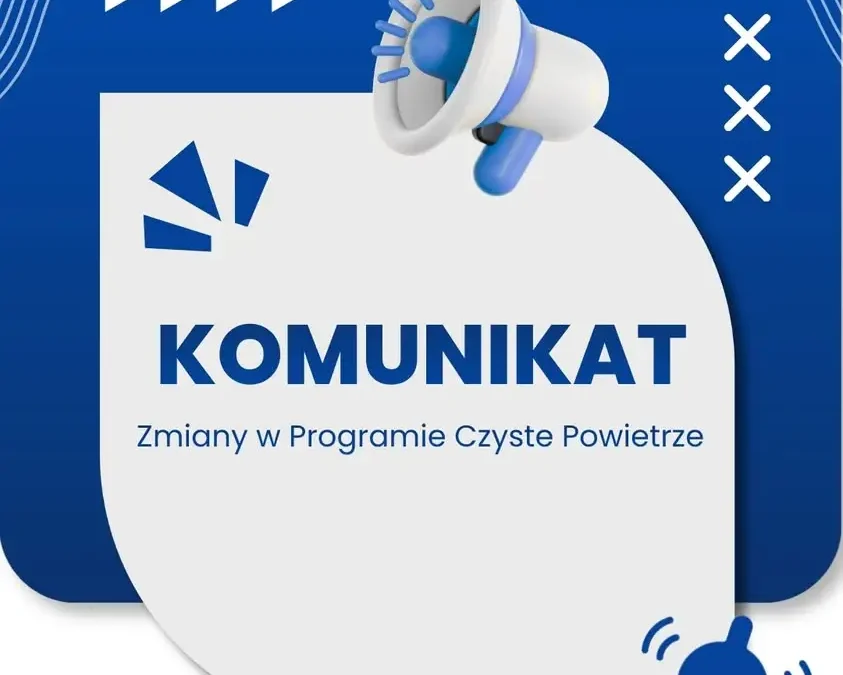 Program Czyste Powietrze: nowe zasady od 20 lipca 2026