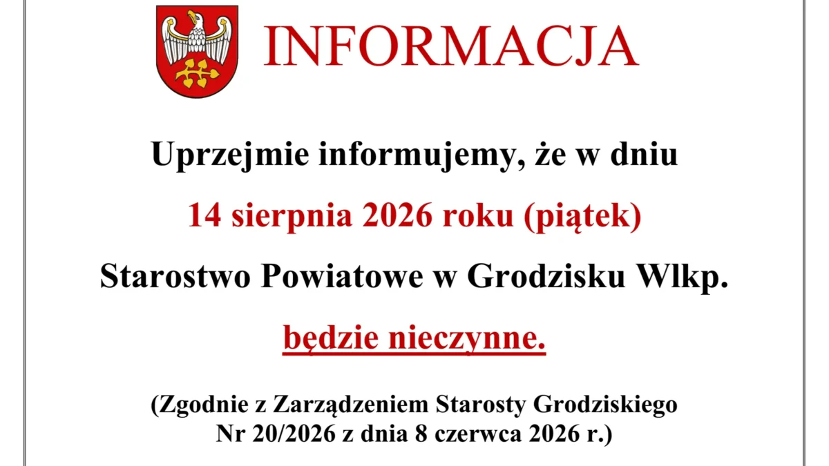 Starostwo Powiatowe w Grodzisku Wlkp. nieczynne 14 sierpnia