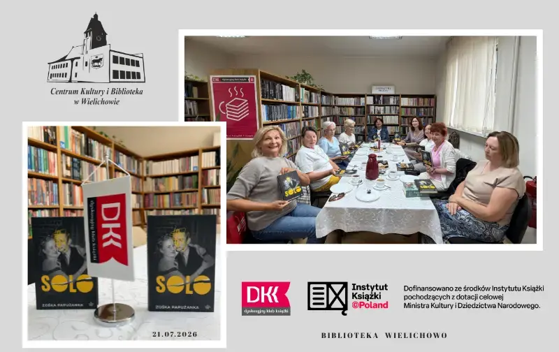 Dyskusyjny Klub Książki w Wielichowie: rozmowa o „Solo” Zośki Papużanki