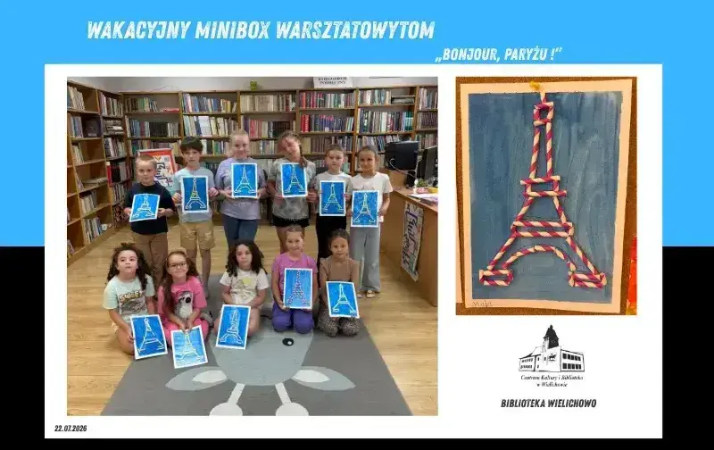 Wielichowo: Wakacyjny Minibox Warsztatowy przeniósł dzieci do Paryża