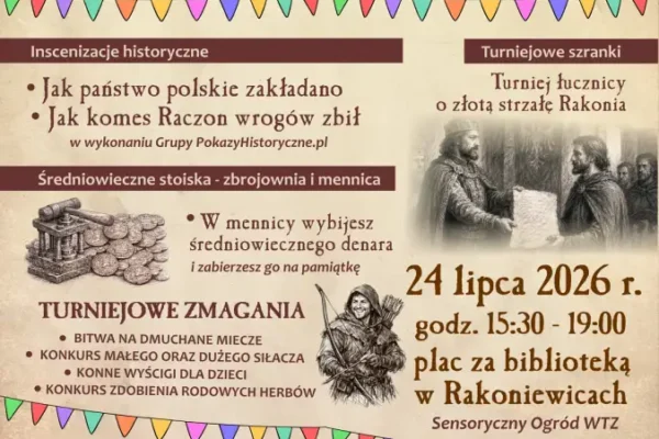 Średniowieczny festyn w Rakoniewicach – Drugi Turniej Rakonika już 24 lipca