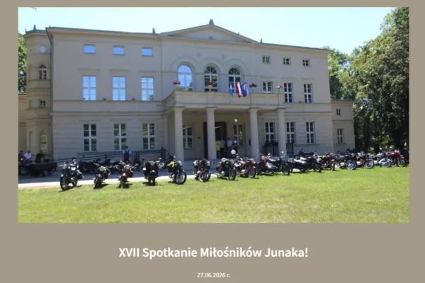 XVII Spotkanie Miłośników Junaka w Rakoniewicach – relacja z wydarzenia