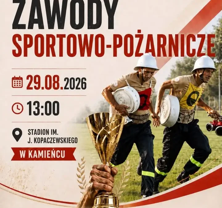Zawody strażackie w Kamieńcu: emocje, rywalizacja i dobra zabawa