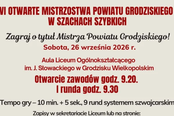 VI Otwarte Mistrzostwa Powiatu Grodziskiego w Szachach Szybkich – zapisy trwają!