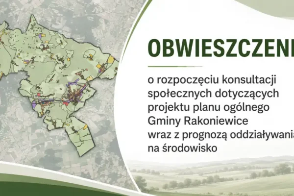 Konsultacje społeczne projektu planu ogólnego Gminy Rakoniewice