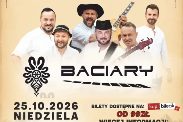 Baciary wystąpią w Grodzisku Wielkopolskim – koncert 25 października 2026