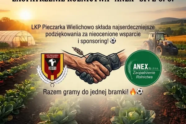 Firma ANEX wspiera klub Pieczarka Wielichowo w sezonie 2026/2027