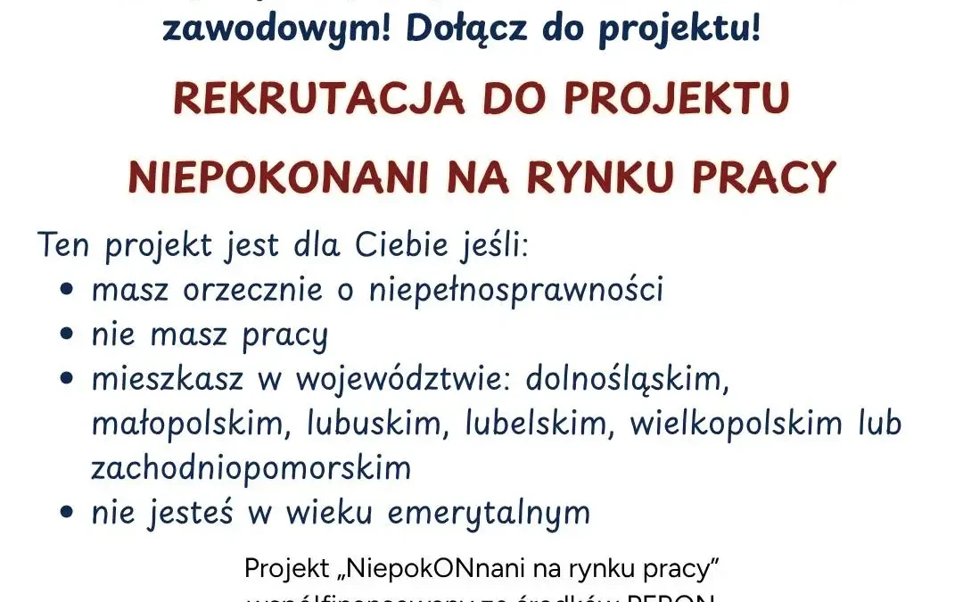 „NiepokONani na rynku pracy” – nowy projekt aktywizacji zawodowej osób z niepełnosprawnościami
