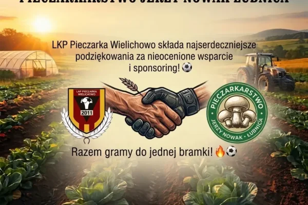 Pieczarkarstwo Jerzy Nowak wspiera Pieczarkę Wielichowo w sezonie 2026/2027