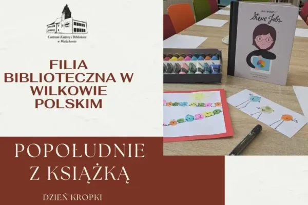 Powakacyjne „Popołudnie z książką” w Wilkowie Polskim – dzieci odkrywały talenty
