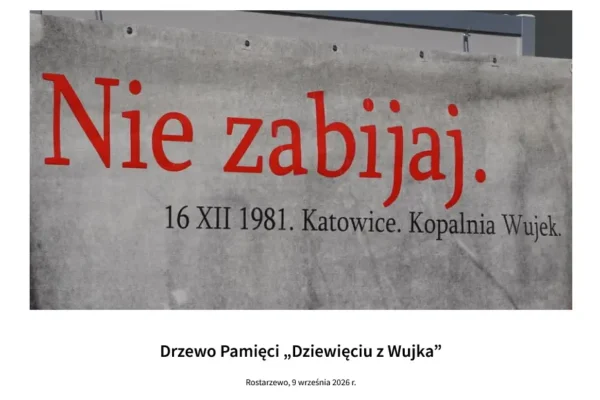 Drzewo Pamięci „Dziewięciu z Wujka” posadzone w Rostarzewie