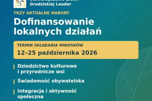 Stowarzyszenie Ziemi Grodziskiej Leader ogłasza trzy nabory wniosków